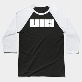 Funky | Urban Design Baseball T-Shirt